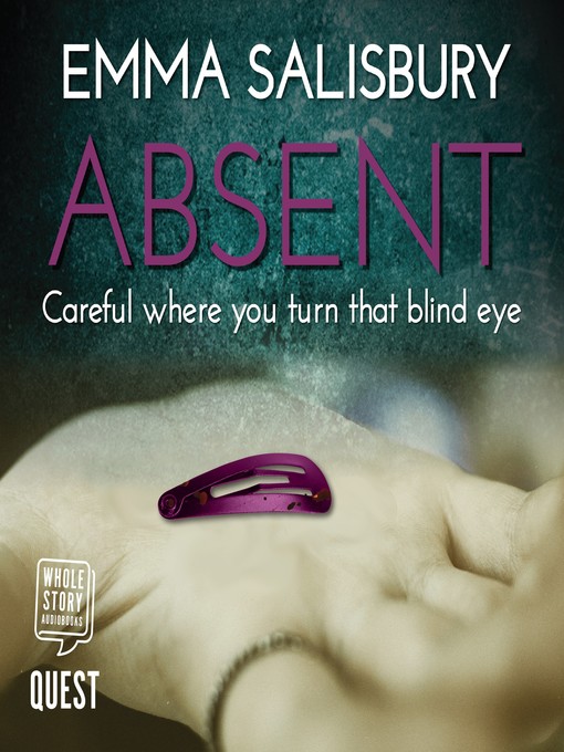 Title details for Absent by Emma Salisbury - Wait list